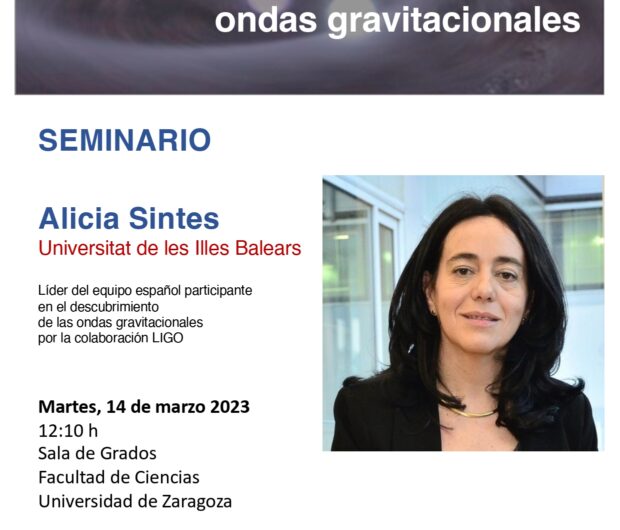 Seminario «Escuchando al Universo, últimos avances con las ondas gravitacionales» por Alicia Sintes